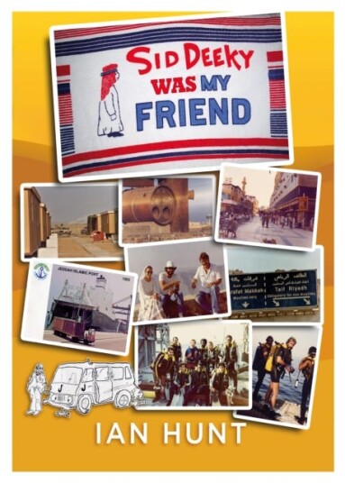 Sid Deeky Was My Friend Av Ian Hunt