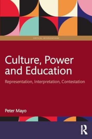 Culture, Power and Education  Representation, Interpretation, Contestation
