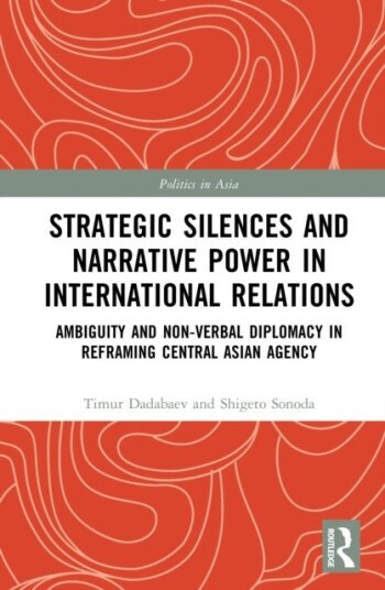 Strategic Silences and Narrative Power in International Relations