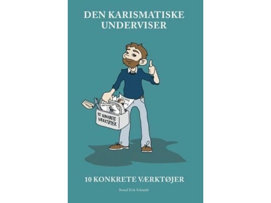 Den Karismatiske Underviser | Svend Erik Schmidt | Språk: Dansk