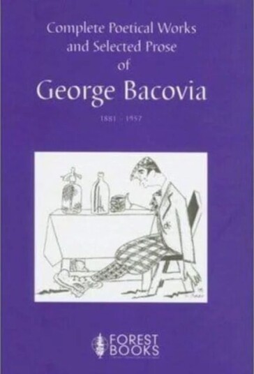 Complete Poetical Works And Selected Prose Of George Bacovia 1881-1957 Av George Bacovia Complete Poetical Works And Selected Prose Of George Bacovia 1881-1957 Av George Bacovia