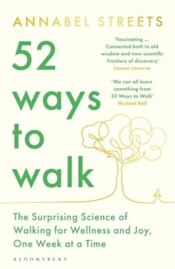 52 Ways to Walk av Annabel Streets