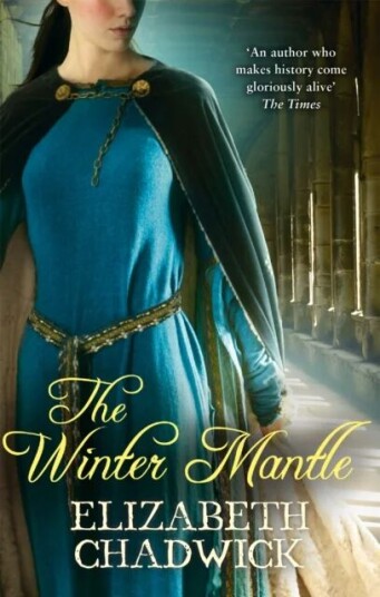 The Winter Mantle Av Elizabeth Chadwick The Winter Mantle Av Elizabeth Chadwick