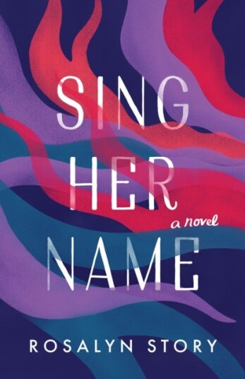 Sing Her Name Av Rosalyn Story