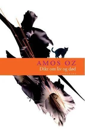 Dikt Om Liv Og Død Av Amos Oz