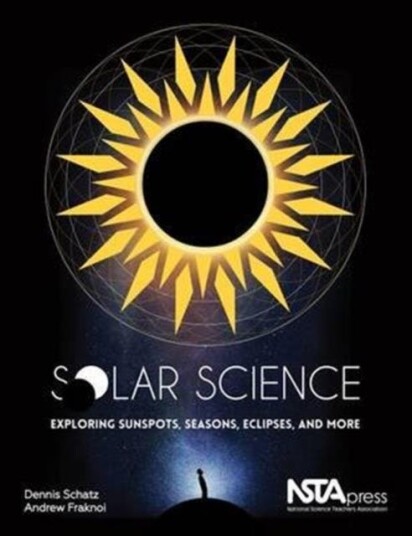 Solar Science  Exploring Sunspots, Seasons, Eclipses, and More