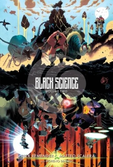 Black Science Volume 2: Transcendentalism 10th Anniversary Deluxe Hardcover Av Rick Remender