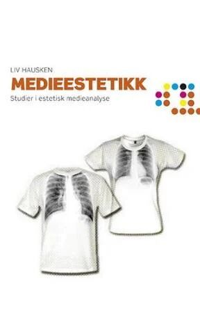 Medieestetikk Av Liv Hausken