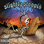 Slightly Stoopid Closer To The Sun CD