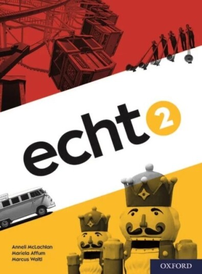 Echt 2 Student Book Av Anneli Mclachlan, Mariela Affum, Marcus Waltl