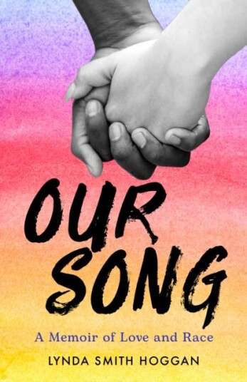 Our Song  A Memoir of Love and Race
