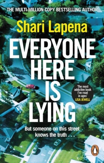 Everyone Here Is Lying Av Shari Lapena