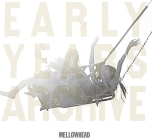 Mellowhead Early Years Archive Essential 2 Uk Vinyl