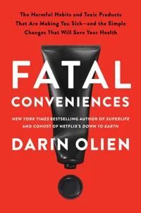 Fatal Conveniences Av Darin Olien