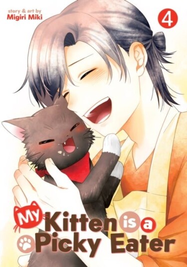My Kitten is a Picky Eater Vol. 4 My Kitten is a Picky Eater Vol. 4
