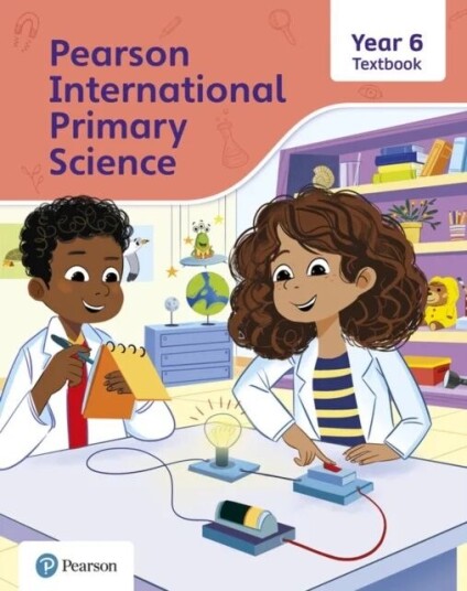 Pearson International Primary Science Textbook Year 6 Av Lesley Butcher