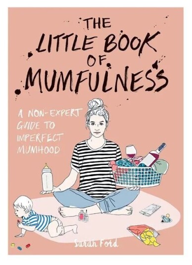 The Little Book Of Mumfulness Av Sarah Ford