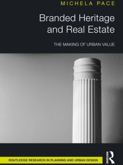 Branded Heritage and Real Estate