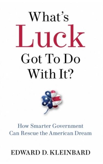 What'S Luck Got To Do With It? Av Edward D. (Robert C. Packard Trustee Ch Kleinbard