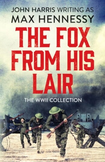 The Fox From His Lair Av Max Hennessy