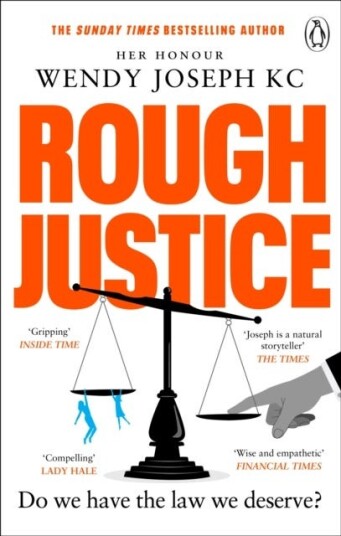 Rough Justice  Do we have the law we deserve?