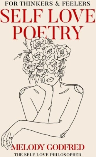 Self Love Poetry Av Melody Godfred
