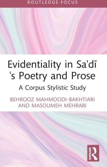 Evidentiality in Sa'di's Poetry and Prose