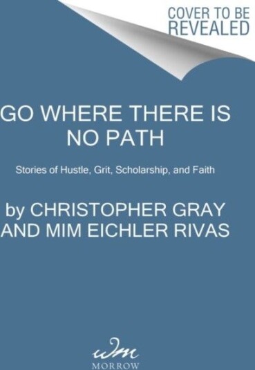 Go Where There Is No Path