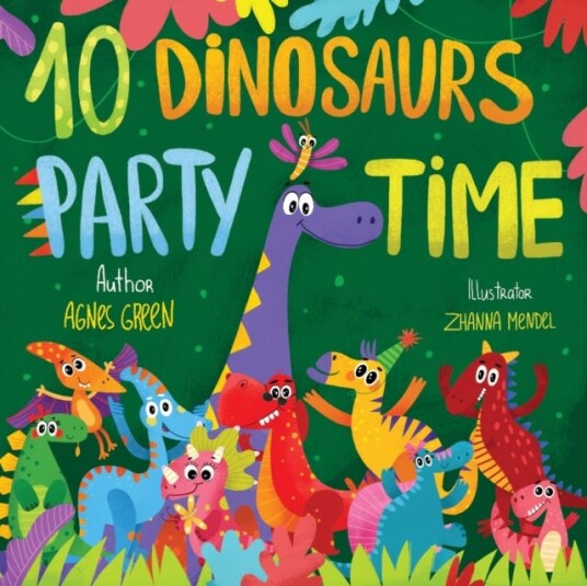 10 Dinosaurs Party Time Funny Dino Story Book for Toddlers, Ages 35. Preschool, Kindergarten