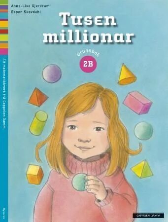 Tusen Millionar 2b Av Anne-Lise Gjerdrum, Espen Skovdahl