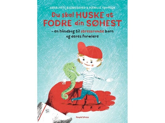Du Skal Huske At Fodre Din Søhest | Charlotte Bjerregaard & Pernille Thomsen | Språk: Dansk Du Skal Huske At Fodre Din Søhest | Charlotte Bjerregaard & Pernille Thomsen | Språk: Dansk