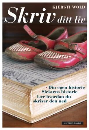 Skriv Ditt Liv Av Kjersti Wold