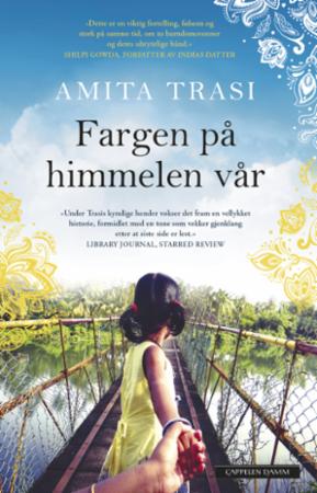 Fargen På Himmelen Vår Av Amita Trasi