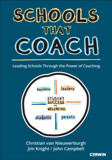 Schools That Coach  Leading Schools Through the Power of Coaching