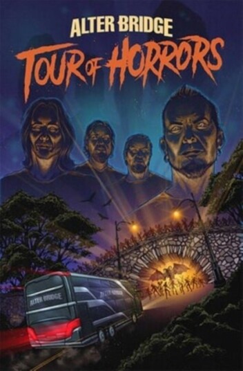 Alter Bridge: Tour of Horrors Alter Bridge: Tour of Horrors