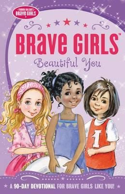 Brave Girls: Beautiful You Av Jennifer Gerelds
