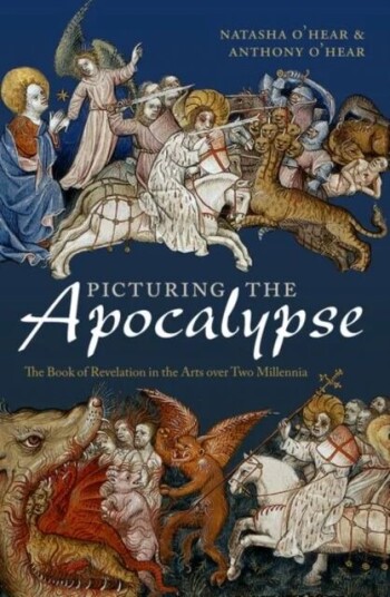 Picturing The Apocalypse Av Natasha (Teacher Burlington Danes Academy) O'Hear, Anthony (Professor Of Philosophy University Of Buckingham O'H