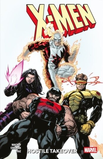 X Men Vol. 2: Hostile Takeover X Men Vol. 2: Hostile Takeover