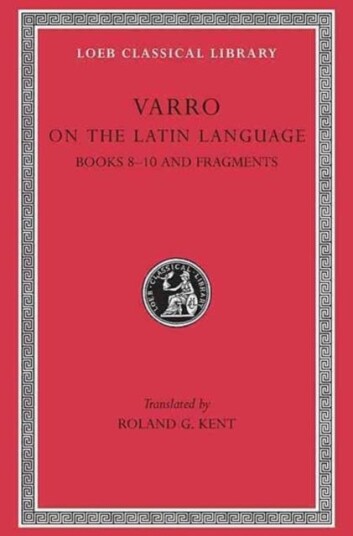 On The Latin Language, Volume Ii Av Varro
