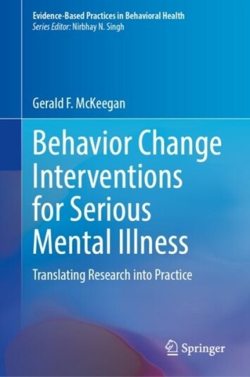 Behavior Change Interventions for Serious Mental Illness