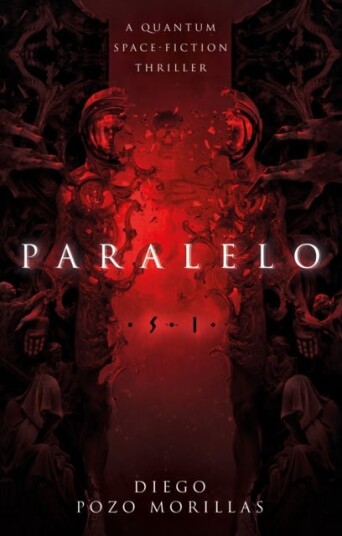 Paralelo A Quantum SpaceFiction Thriller