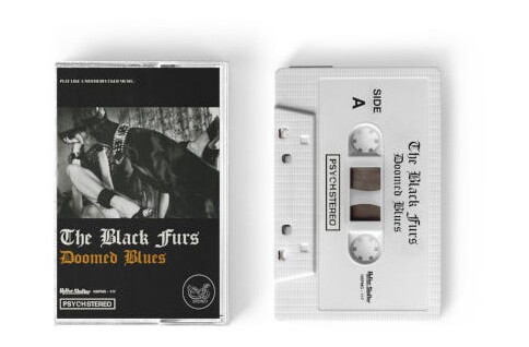 The Black Furs Doomed Blues Kassett