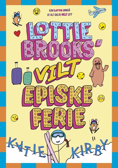 Lottie Brooks' vilt episke ferie Lottie Brooks' vilt episke ferie