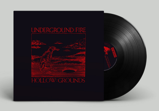 Underground Fire Hollow Grounds LP/Vinyl