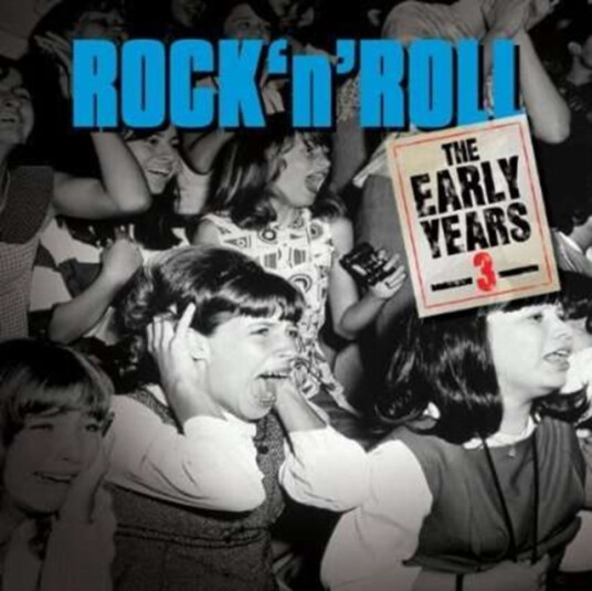 Rock 'n' Roll Early Years Vol. 3 CD