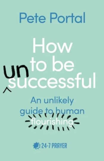 How To Be (Un)Successful Av Pete Portal