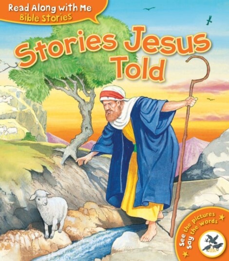 Stories Jesus Told Stories Jesus Told