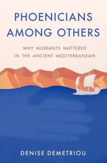 Phoenicians Among Others Av Denise (Professor Of History Professor Demetriou