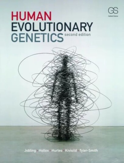 Human Evolutionary Genetics Av Mark (University Of Leicester Uk) Jobling, Edward Hollox, Toomas (University Of Cambridge Uk) Kivisild, Chris Tyler-Smi