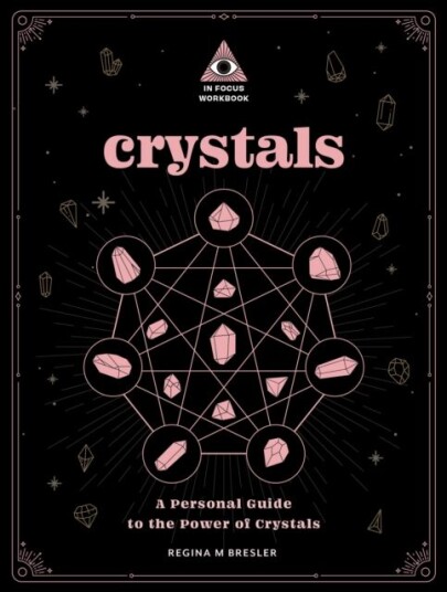 Crystals: An In Focus Workbook Av Regina M Bresler
